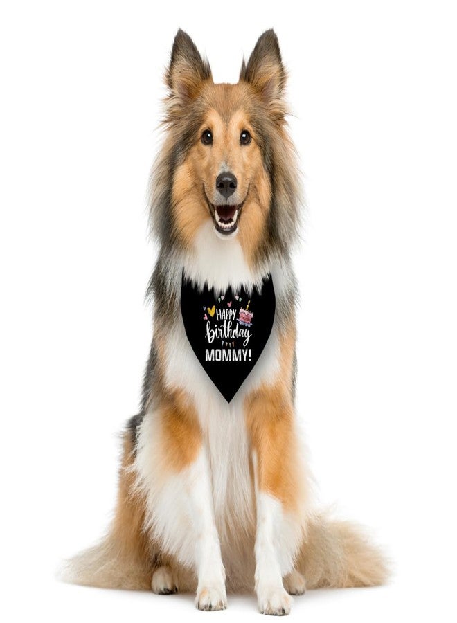 ZPPRJF Happy Birthday Mom Triangle Scarf, Cute Dog Gift - Black Dog Scarf Accessory for Small to Medium Dogs - Image 3
